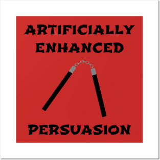 Nunchaku Enhanced Persuasion Posters and Art